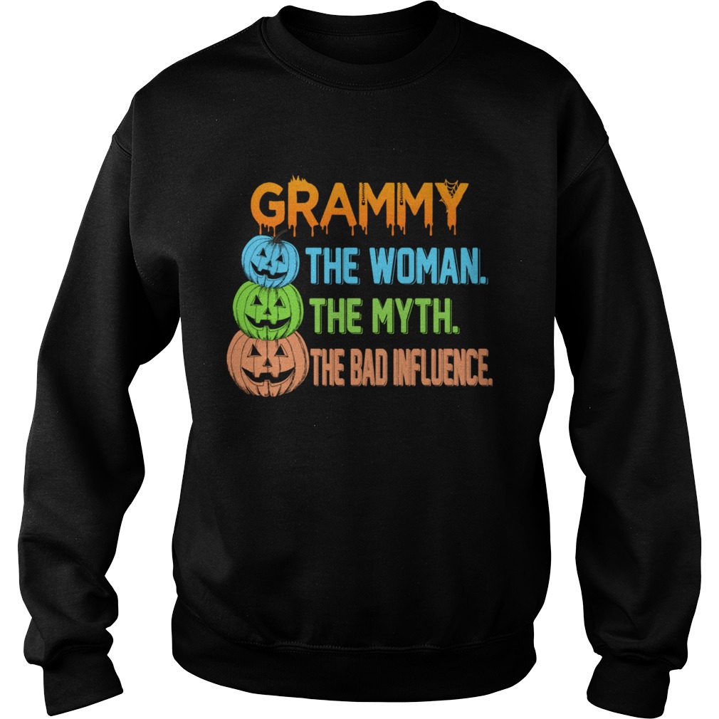 Halloween Grammy The Woman The Myth The Bad Influence TShirt Sweatshirt