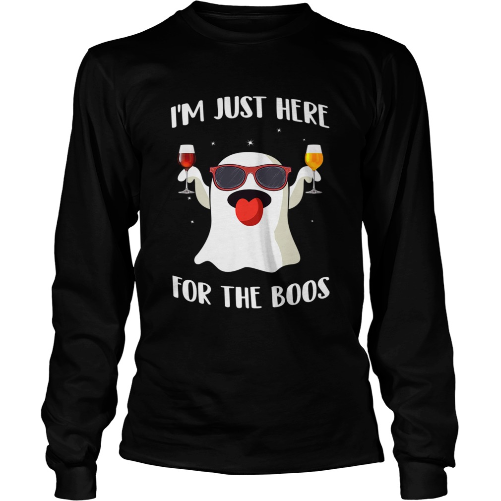 Halloween Im Just Here For The Boos TShirt LongSleeve