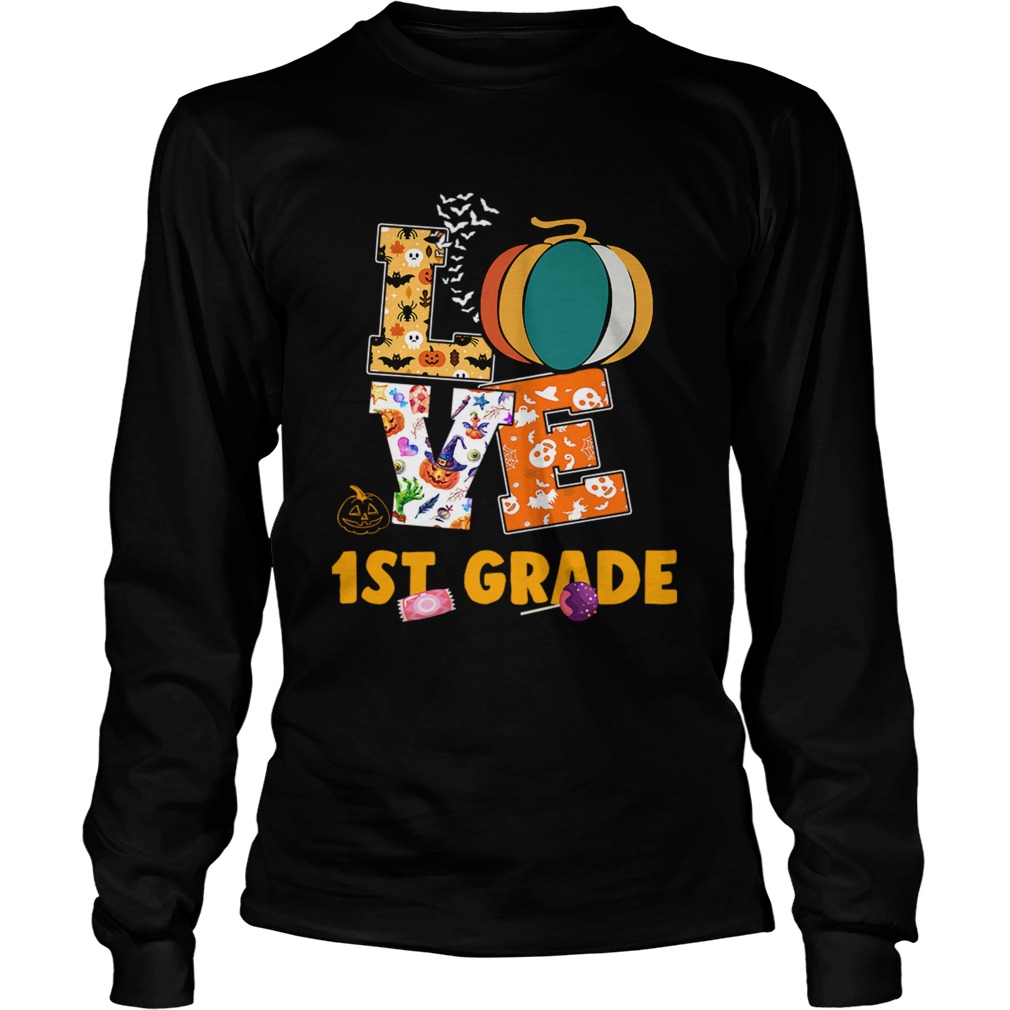 Halloween Love 1St Grade Teacher Gift TShirt LongSleeve