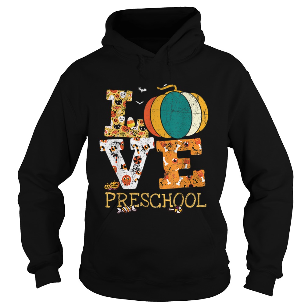 Halloween Love Preschool Pumpkin Teacher Hoodie