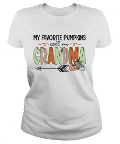 Halloween My Favorite Pumpkins Call Me Grandma TShirt Classic Ladies