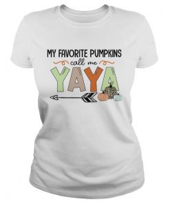 Halloween My Favorite Pumpkins Call Me Yaya TShirt Classic Ladies