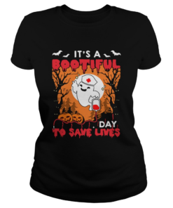 Halloween Nurse Its A Bootiful Day To Save Lives TShirt Classic Ladies