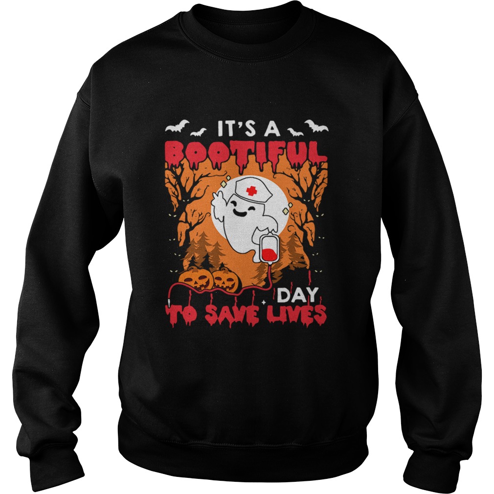 Halloween Nurse Its A Bootiful Day To Save Lives TShirt Sweatshirt