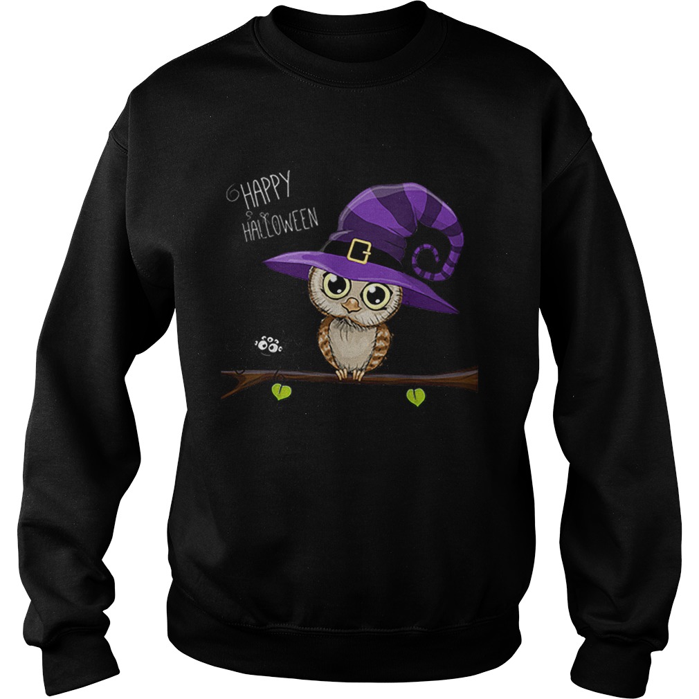 Halloween Owl Happy Halloween Tee Sweatshirt