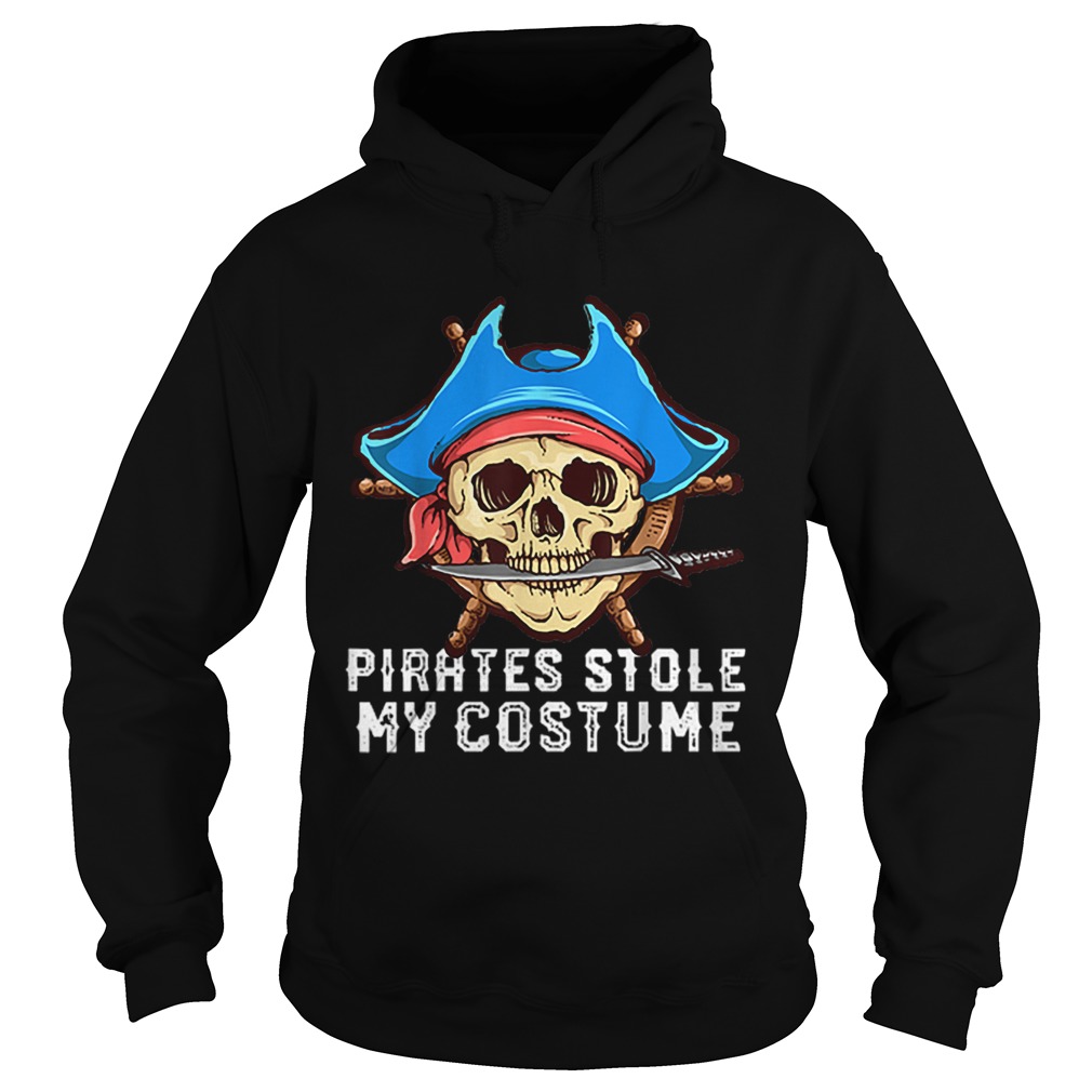 Halloween Pirates Stole My Costume Easy Outfit Adults Hoodie