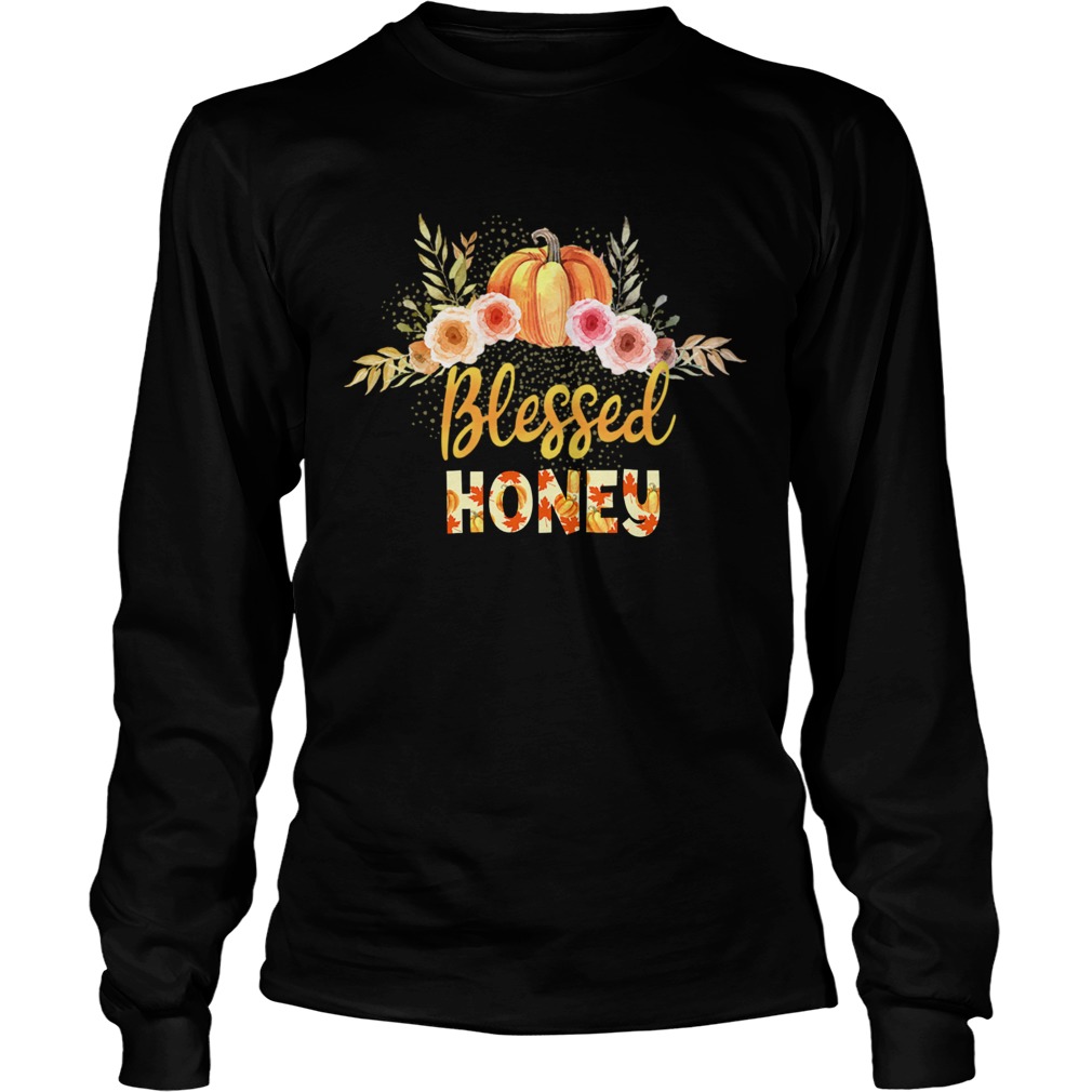 Halloween Pumpkin Blessed Honey Gift For Women Mom TShirt LongSleeve