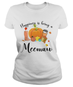 Halloween Pumpkin Happiness Is Being A Meemaw TShirt Classic Ladies