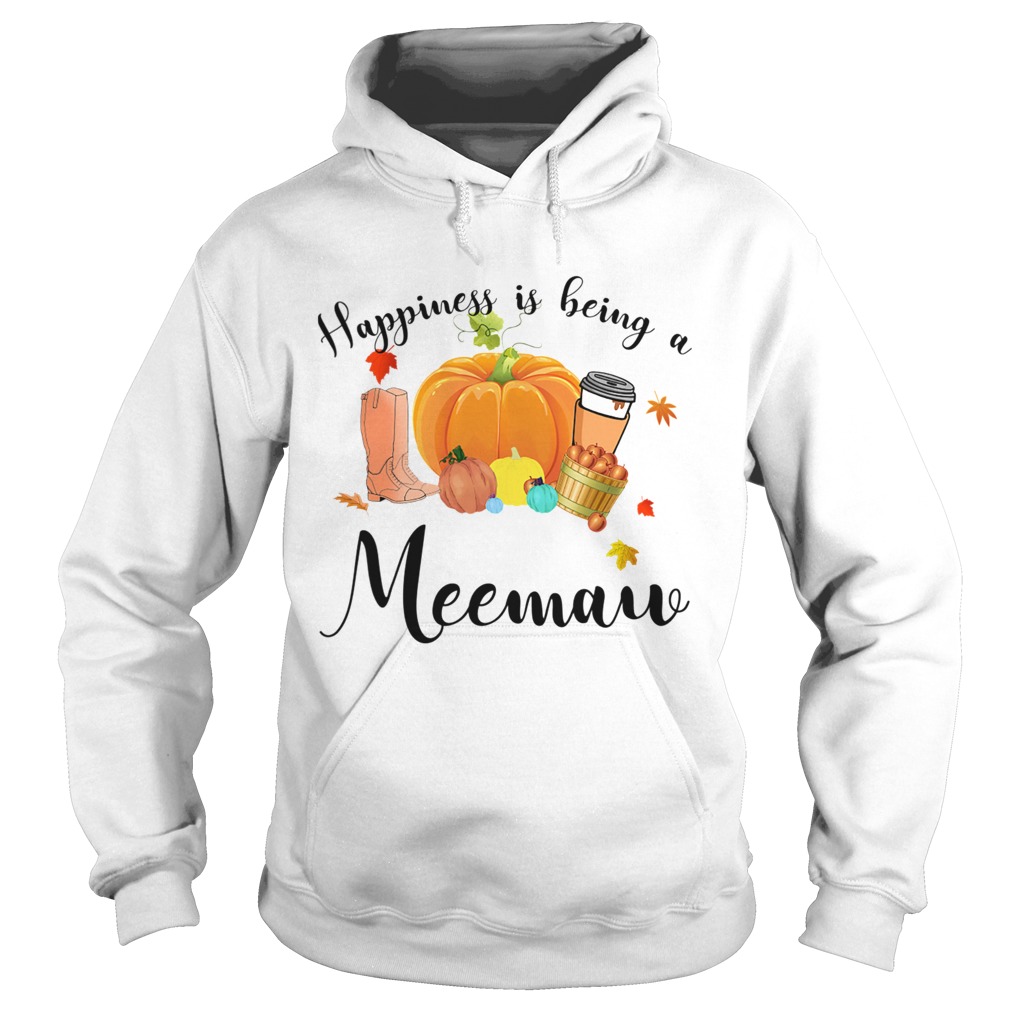 Halloween Pumpkin Happiness Is Being A Meemaw TShirt Hoodie