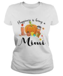 Halloween Pumpkin Happiness Is Being A Mimi TShirt Classic Ladies