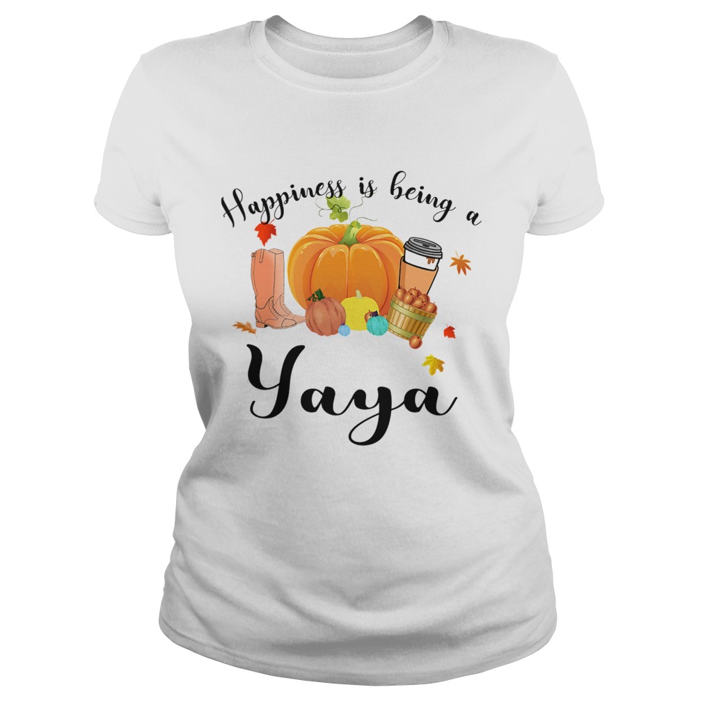 Halloween Pumpkin Happiness Is Being A Yaya TShirt Classic Ladies