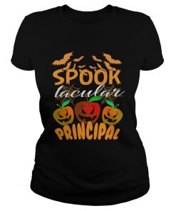 Halloween Spook Tacular Principal Teacher Gift TShirt Classic Ladies