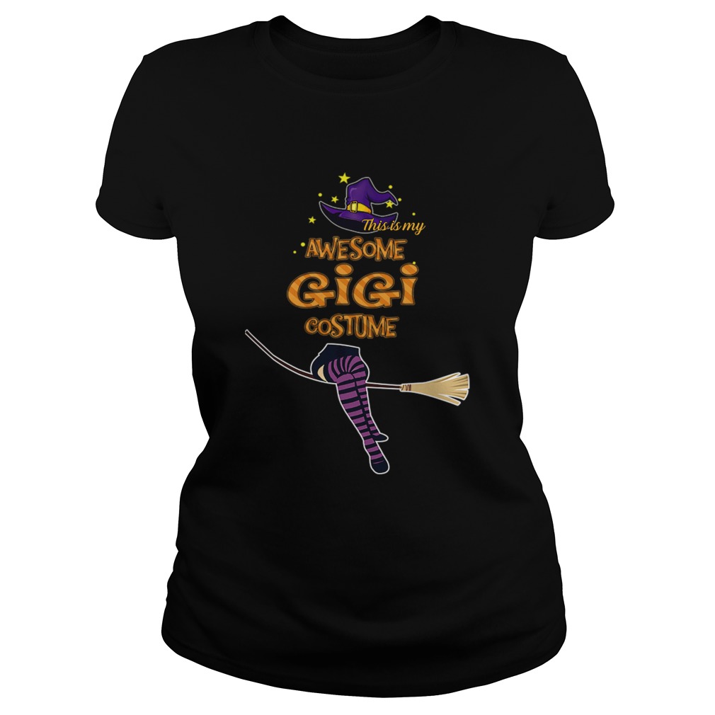 Halloween This Is My Awesome Gigi Costume TShirt Classic Ladies