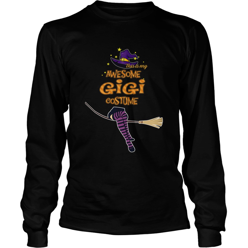 Halloween This Is My Awesome Gigi Costume TShirt LongSleeve