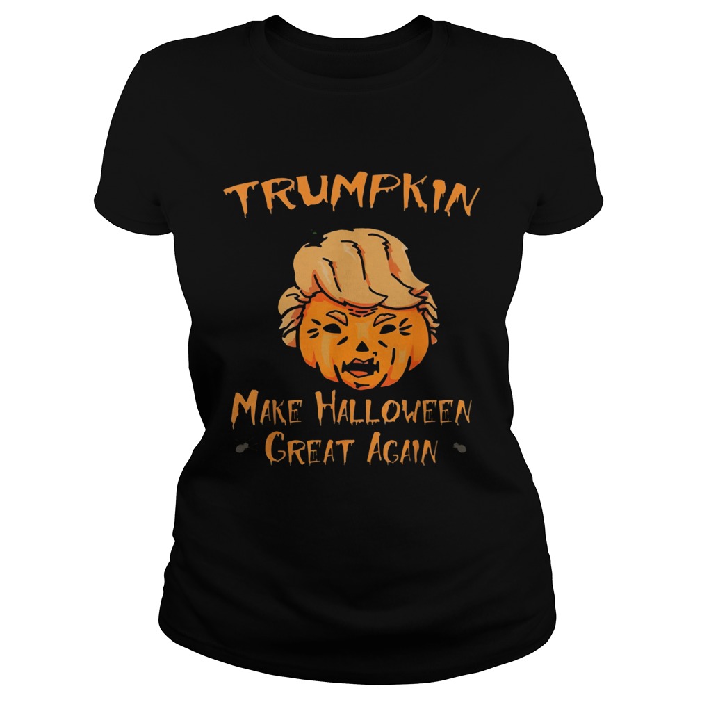 Halloween Trumpkin Make Halloween Great Again Classic Ladies