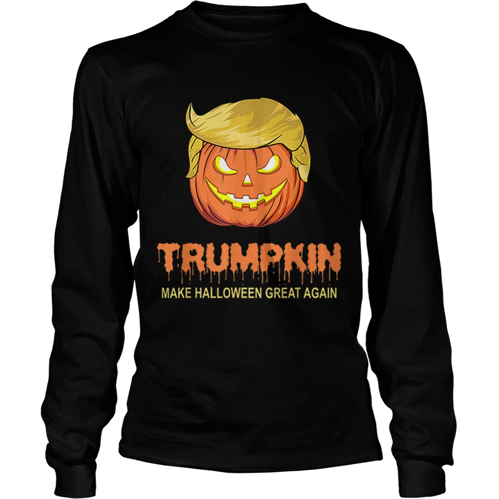 Halloween TrumpkinMake Halloween Great Again LongSleeve