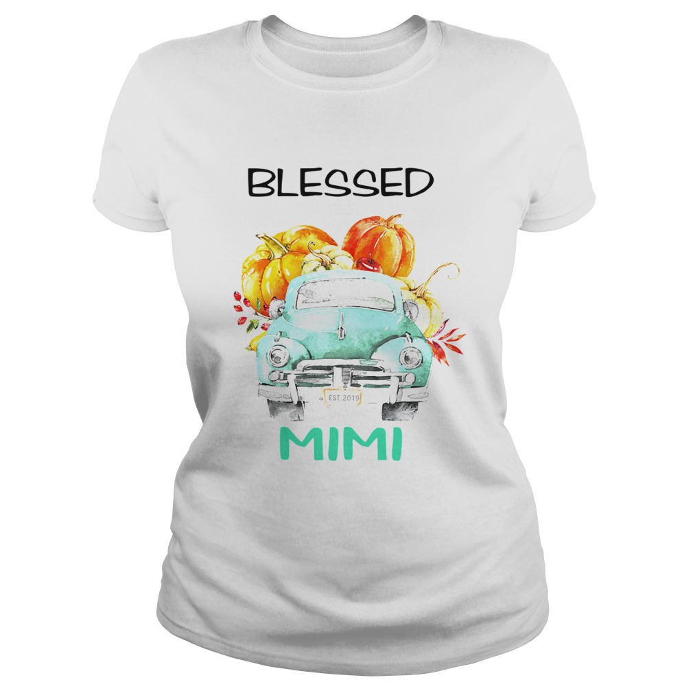 Halloween Women Mom Blessed Mimi Est 2019 TShirt Classic Ladies