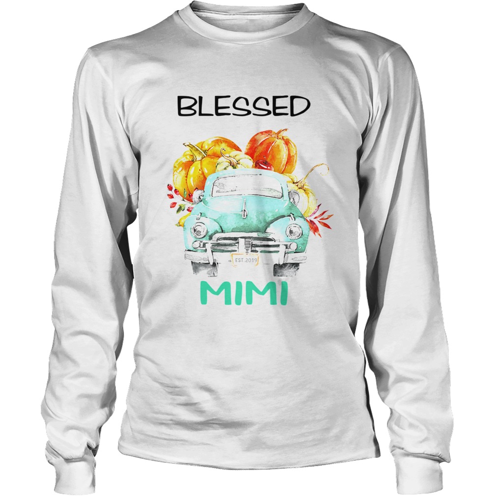 Halloween Women Mom Blessed Mimi Est 2019 TShirt LongSleeve