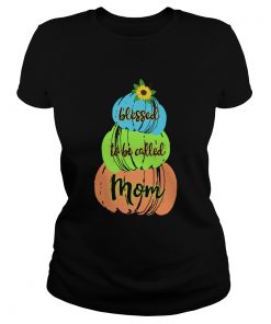 Halloween Women Mom Blessed To Be Called Mom TShirt Classic Ladies