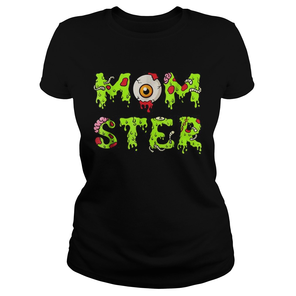 Halloween for Mom Momster Classic Ladies