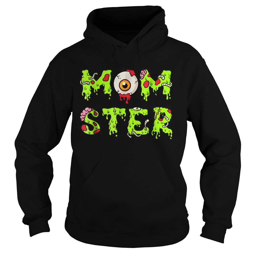 Halloween for Mom Momster Hoodie