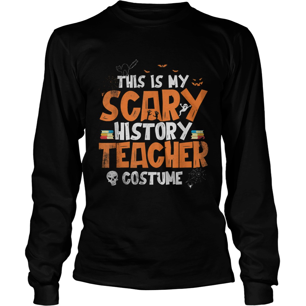 HalloweenScary Costume History Teacher Gift LongSleeve