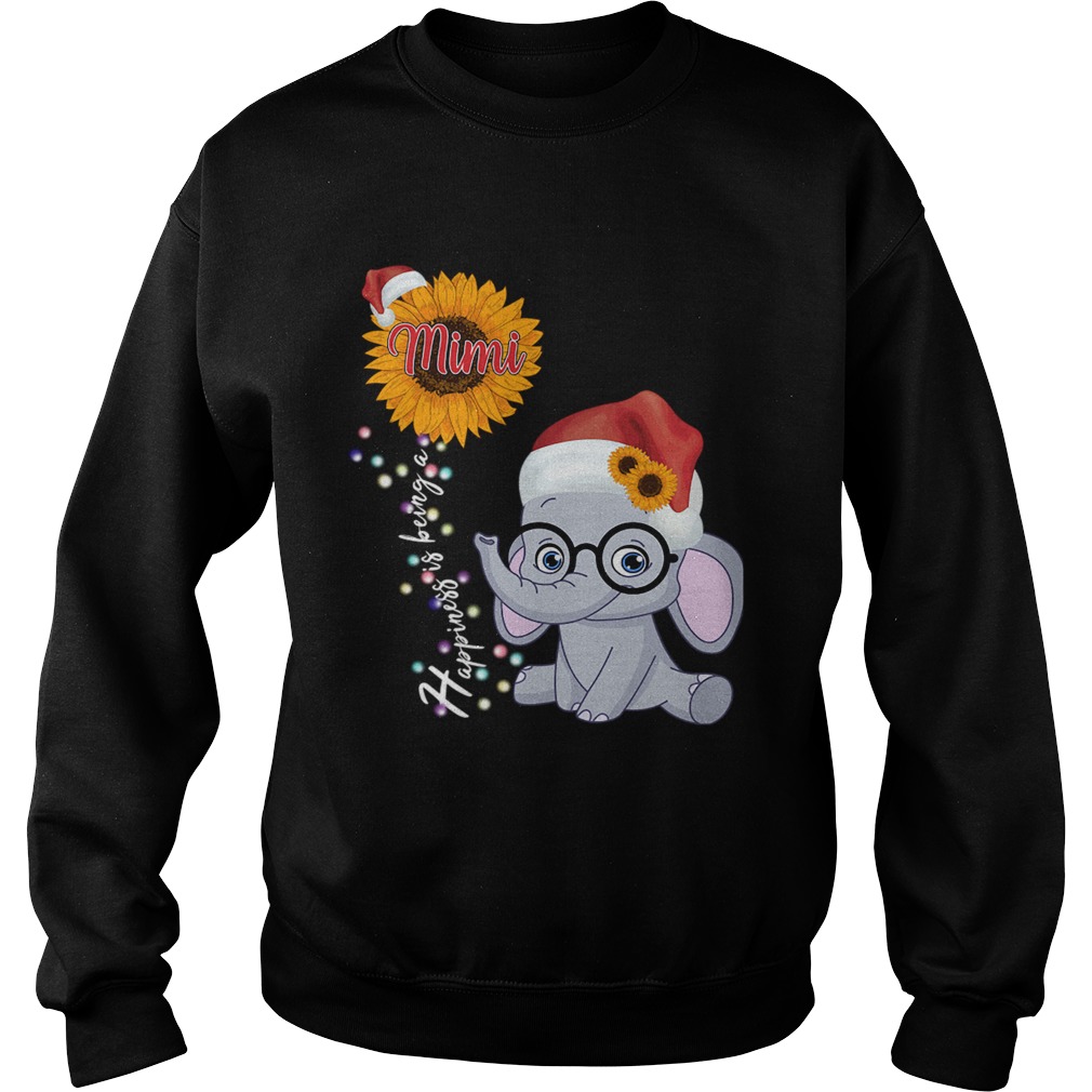 Happiness Is Being A Mimi Sunflower Elephant Christmas TShirt Sweatshirt