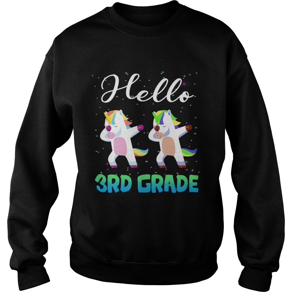 Happy First Day School Hello 3rd Grade TShirt Sweatshirt