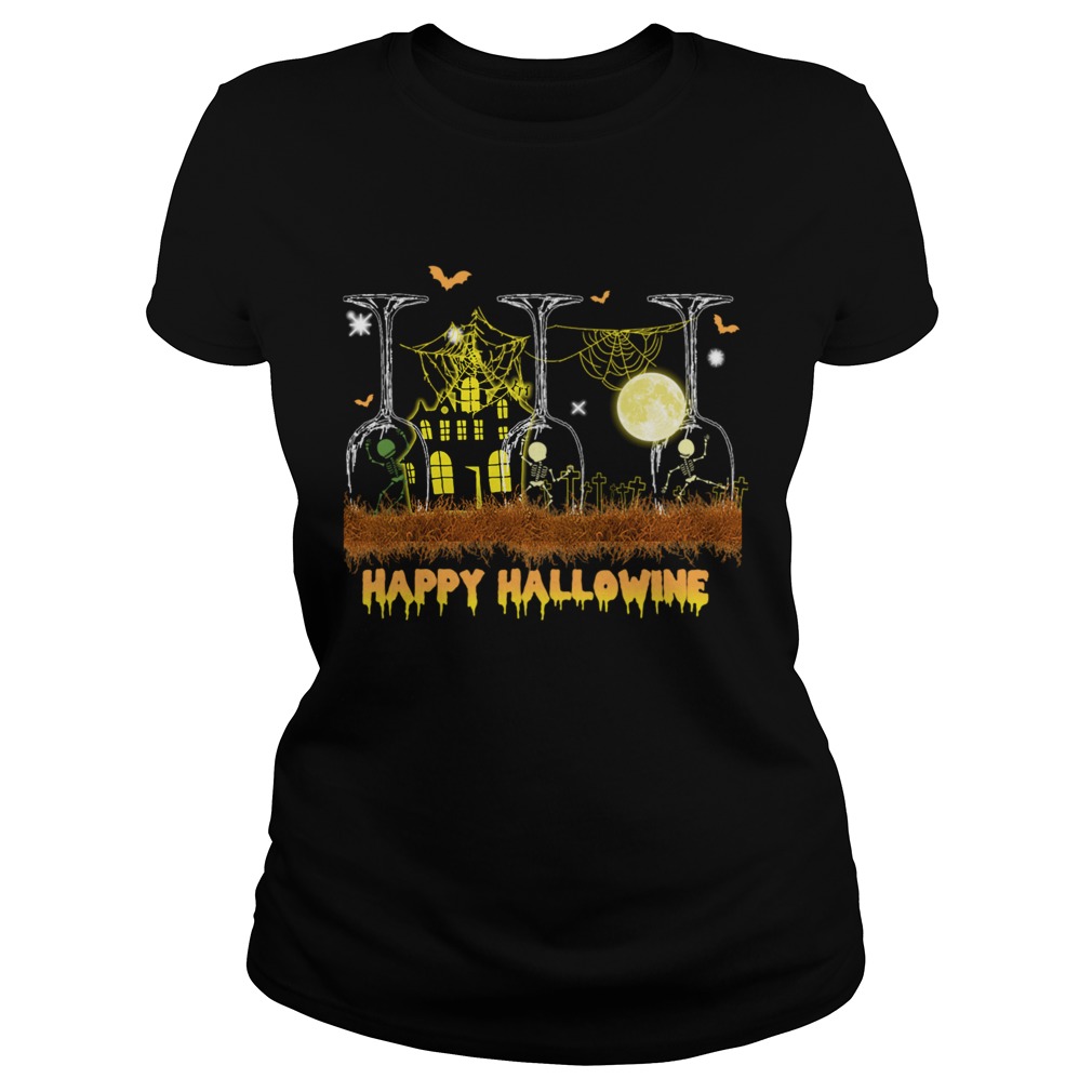 Happy Hallowine Glass Wine TShirt Classic Ladies