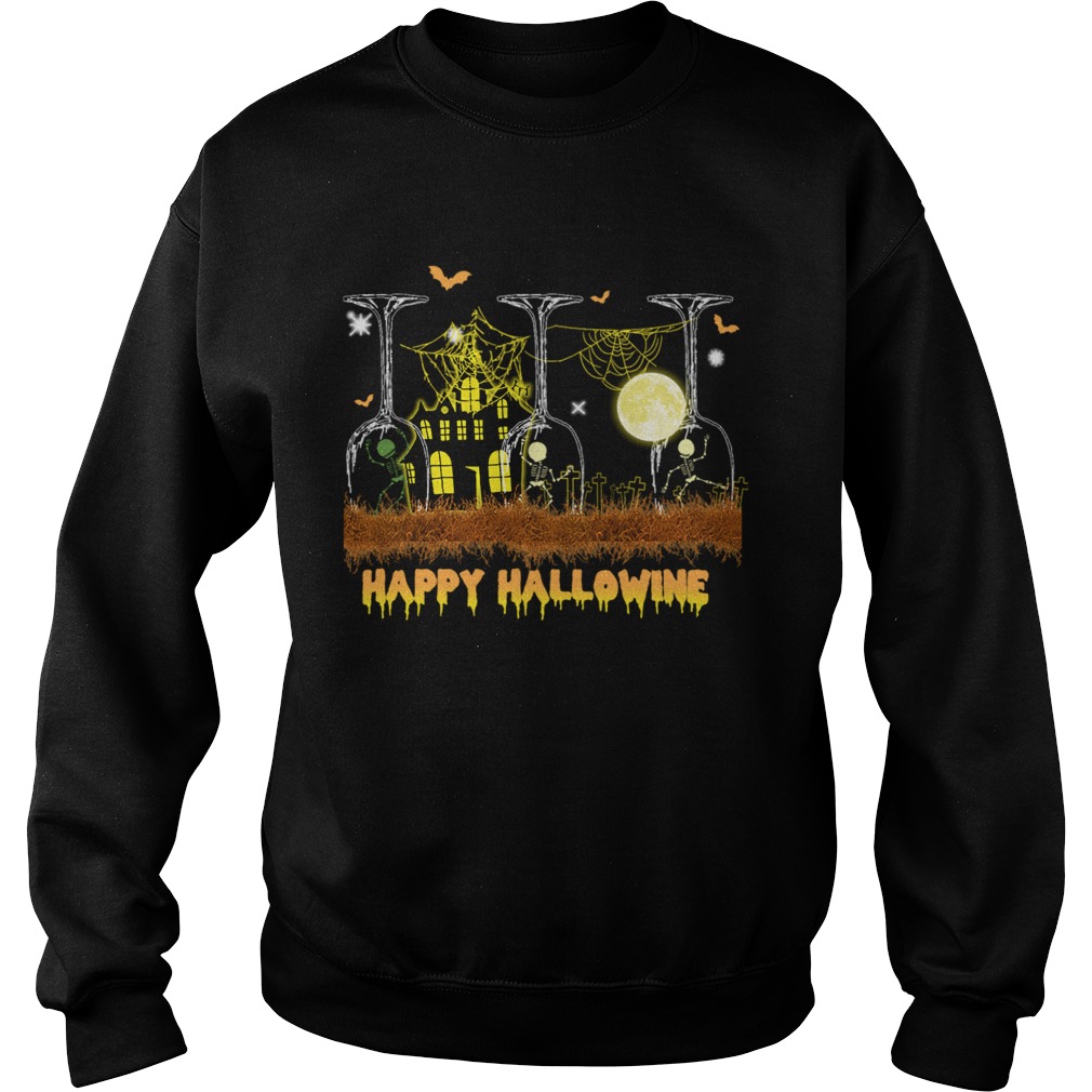 Happy Hallowine Glass Wine TShirt Sweatshirt