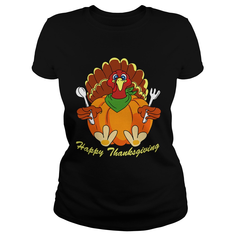 Happy Thanksgiving Hungry Turkey Holding Shirt Classic Ladies