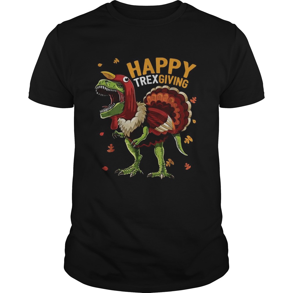 Happy trexgiving Thanksgiving Trex shirt