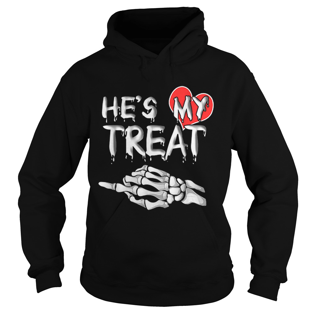 Hes my Treat Matching couples Halloween His and Her Funny Hoodie