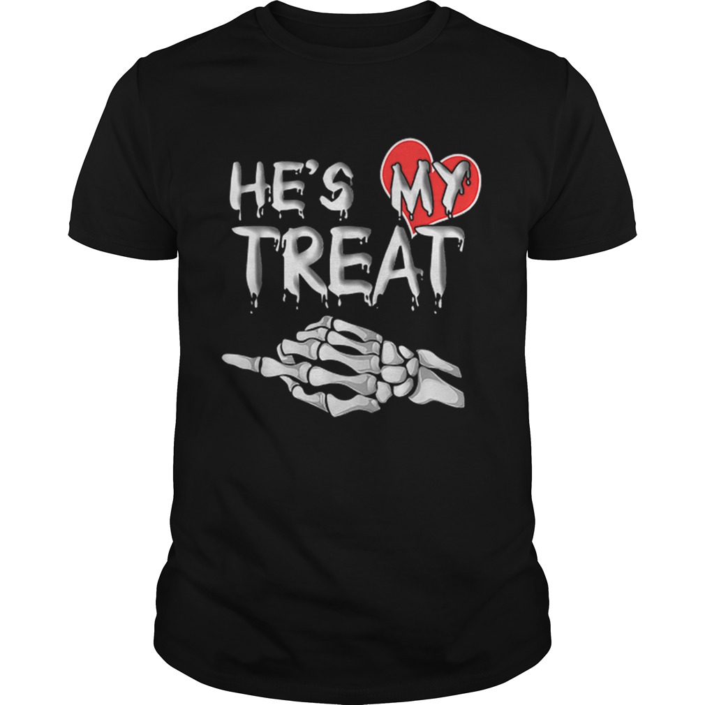 Hes my Treat Matching couples Halloween His and Her Funny shirt