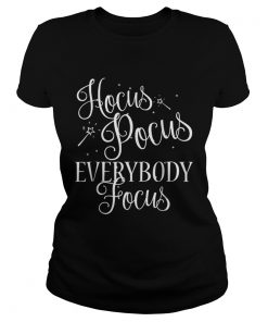 Hocus Pocus Everybody Focus Funny Teacher Halloween  Classic Ladies