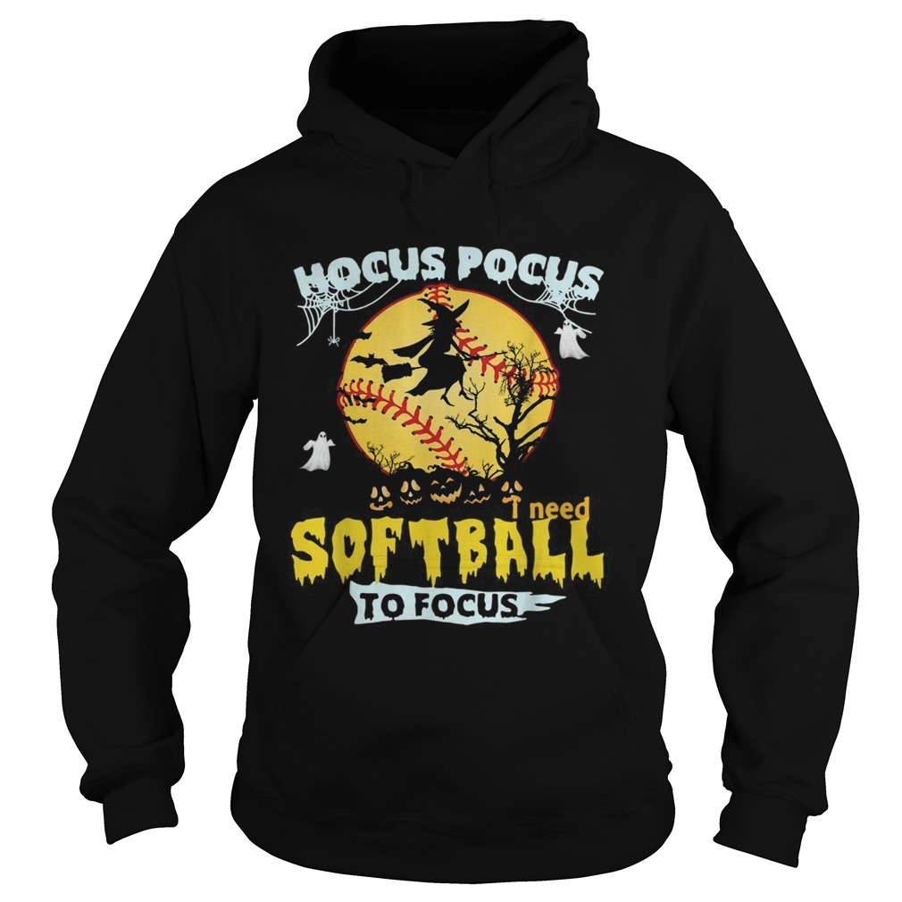 Hocus Pocus I need softball to focus Halloween Hoodie