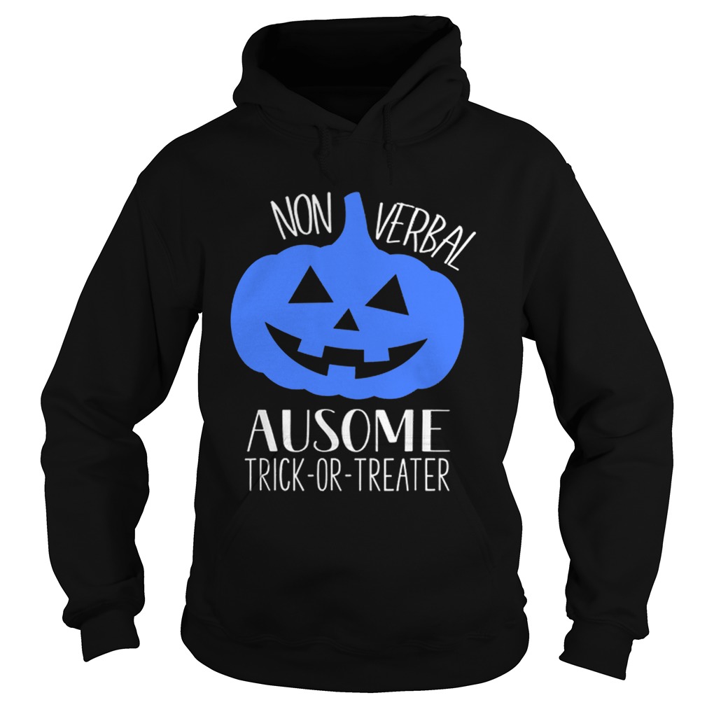 Hot Trick or Treat NonVerbal Halloween Pumpkin Autism Awareness Hoodie