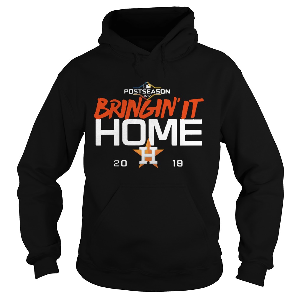 Houston Astros Bringing it home 2019 Hoodie