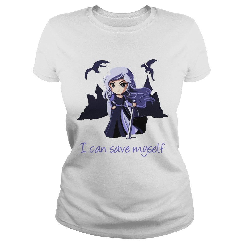 I Can Save Myself Shirt Classic Ladies