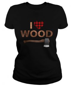 I Love Wood Lumberjack Heart Halloween Party Gift  Classic Ladies