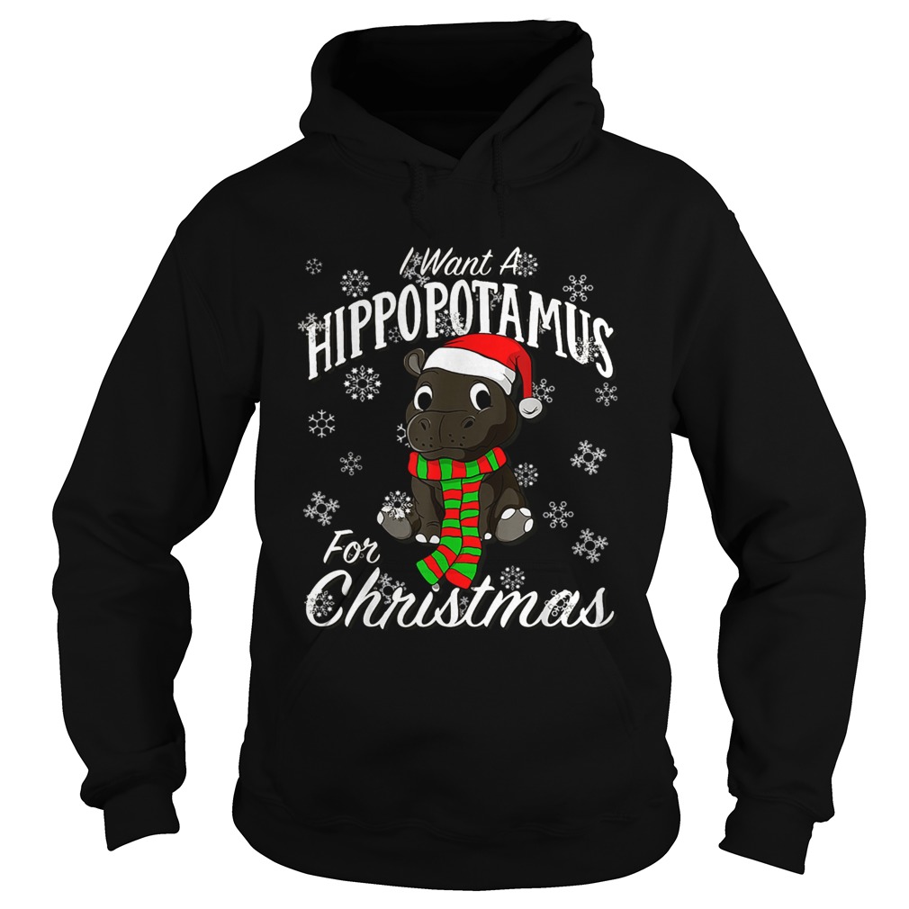 I Want A Hippopotamus For Christmas Shirt Xmas Hippo TShirt Hoodie