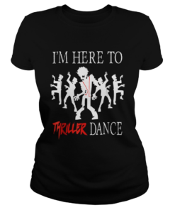 Im Here To Thriller Dance Lazy Halloween Costume  Classic Ladies