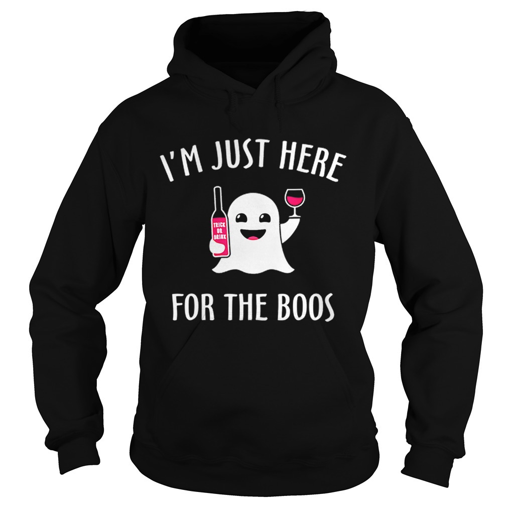 Im Just Here For The Boos Wine Halloween Hoodie