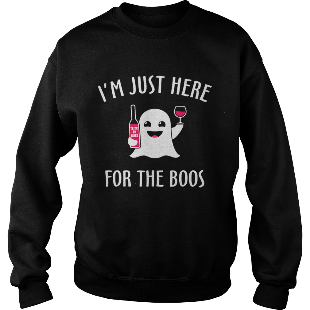 Im Just Here For The Boos Wine Halloween Sweatshirt