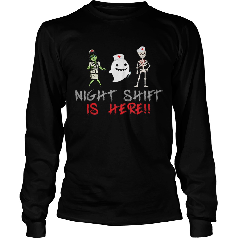 Is Here Nurse Boo Skeleton Zombie Halloween LongSleeve