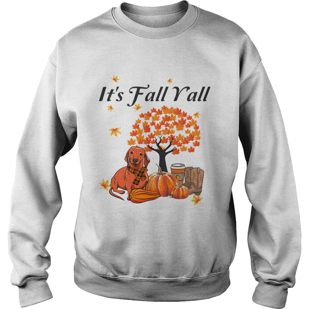 Its Fall Yall Dachshund Halloween Funny Dog Lover TShirt Sweatshirt