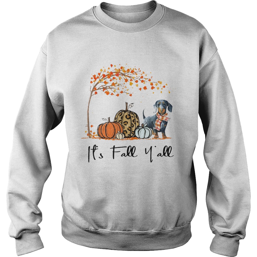 Its Fall Yall Dachshund Ts Sweatshirt