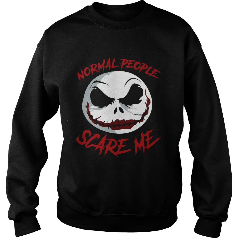 Jack Skellington Joker normal People scare me Sweatshirt