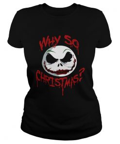 Jack Skellington face why so christmas  Classic Ladies