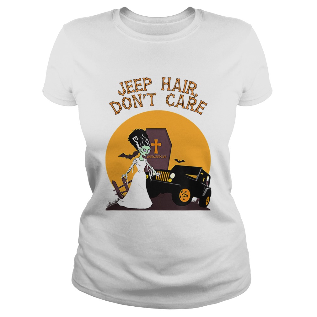 Jeep Hair Dont CareHer Jeep Life Halloween Classic Ladies